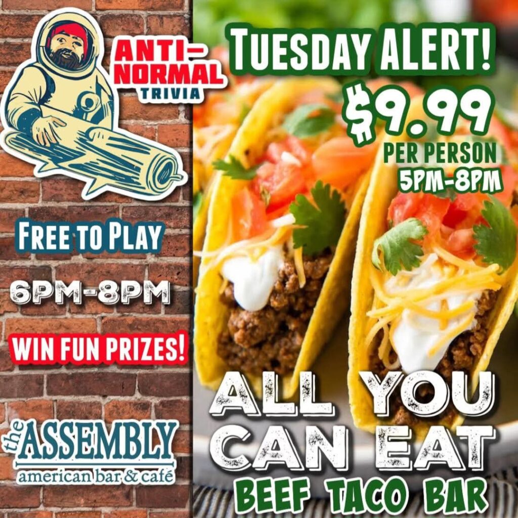 Taco Tuesday and Trivia Tuesday event at The Assembly featuring endless beef tacos and trivia night 6pm in Kane County Illinois