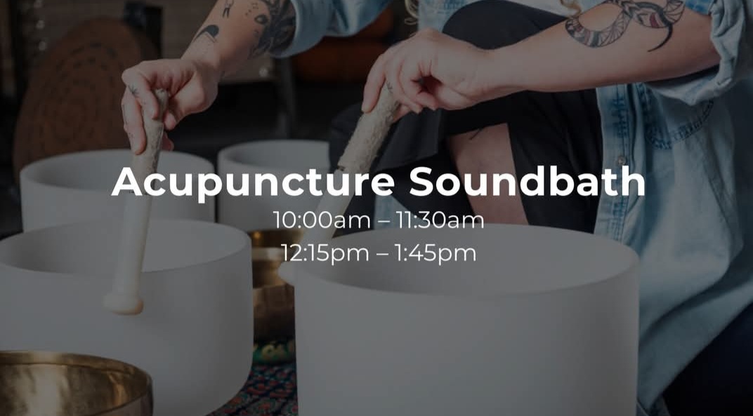 Acupuncture Sound Bath